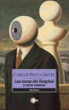 Las horas del Hospital y otros cuentos